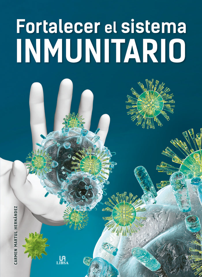 FORTALECER EL SISTEMA INMUNITARIO, de MARTUL HERNANDEZ, CARMEN | portada del libro