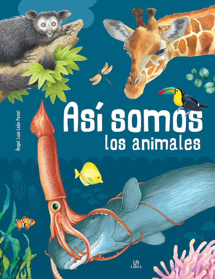 ASI SOMOS LOS ANIMALES, de LEON PANAL, ANGEL LUIS | portada del libro