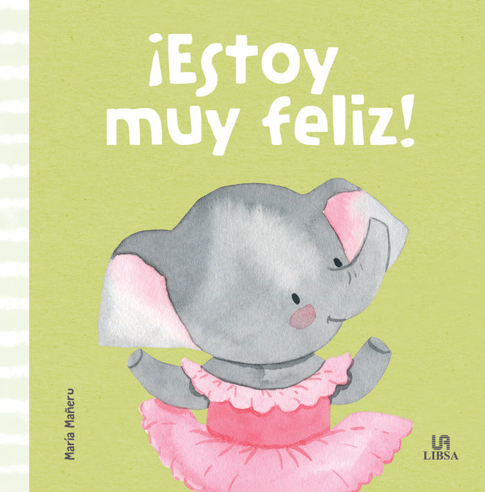 ¡ESTOY MUY FELIZ!, de EQUIPO EDITORIAL | portada del libro