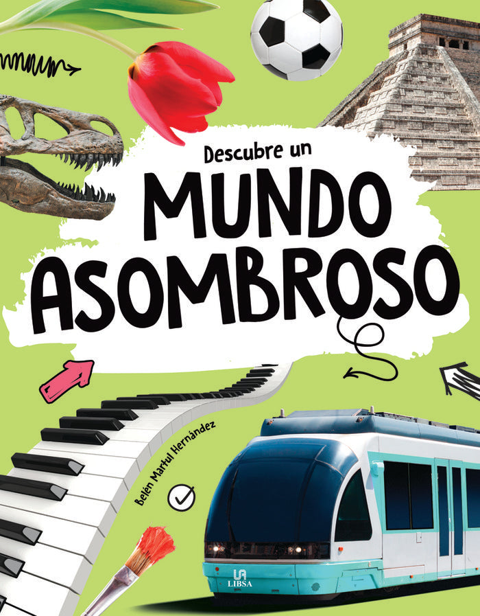 DESCUBRE UN MUNDO ASOMBROSO, de MARTUL HERNANDEZ, BELEN | portada del libro