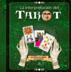 LA INTERPRETACION DEL TAROT, de Varios autores | portada del libro