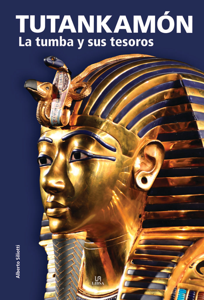 TUTANKAMON, de SILIOTTI, ALBERTO | portada del libro