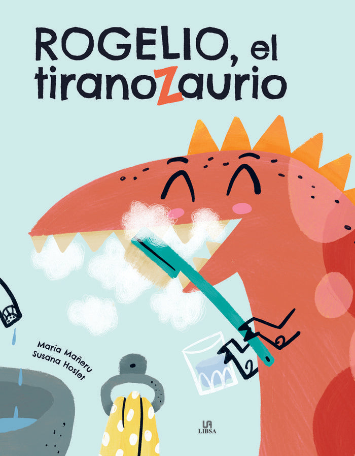 ROGELIO, EL TIRANOZAURIO, de EQUIPO EDITORIAL | portada del libro