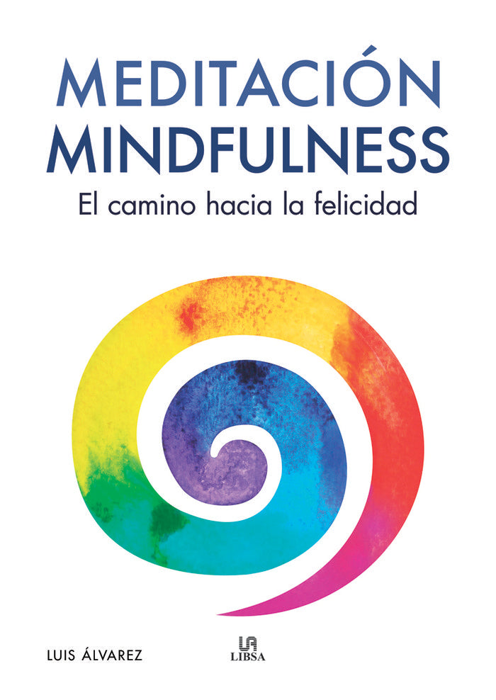 MEDITACION MINDFULNESS, de ALVAREZ, LUIS | portada del libro