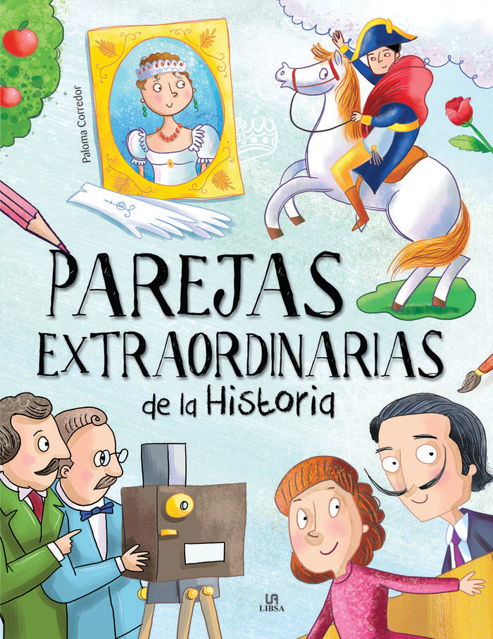 PAREJAS EXTRAORDINARIAS DE LA HISTORIA, de CORREDOR, PALOMA | portada del libro