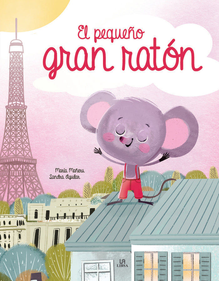 EL PEQUEÑO GRAN RATON, de EQUIPO EDITORIAL | portada del libro
