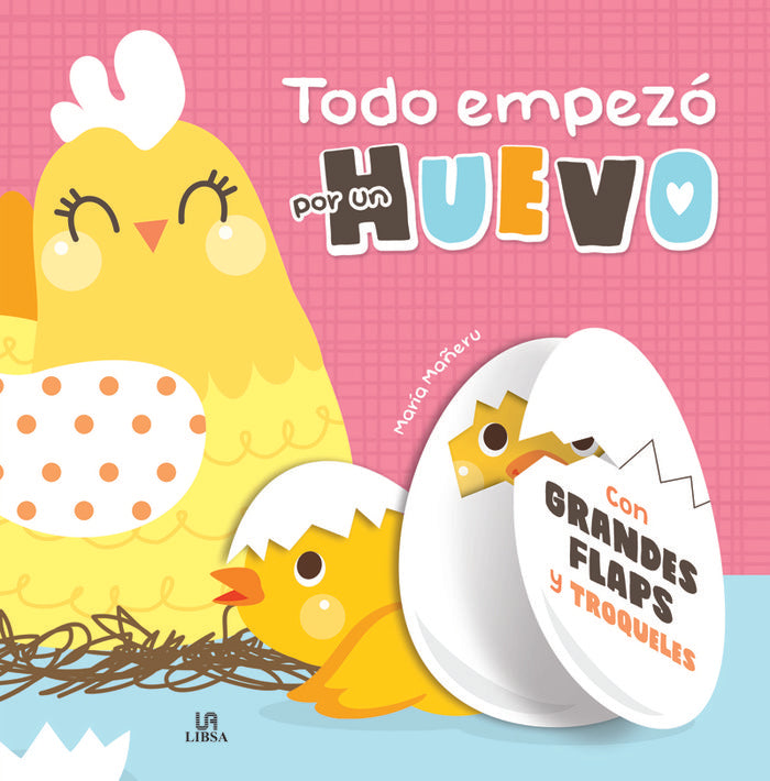 TODO EMPEZO POR UN HUEVO, de EQUIPO EDITORIAL | portada del libro