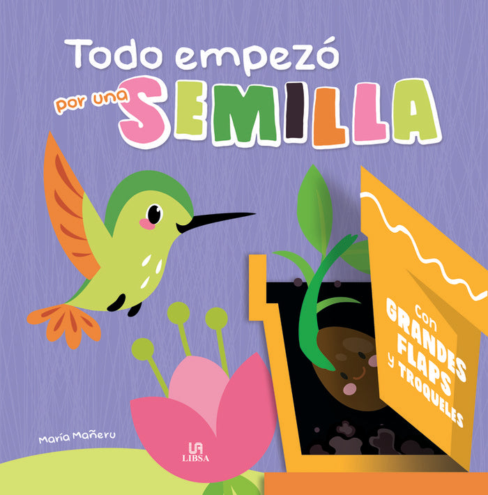 TODO EMPEZO POR UNA SEMILLA, de EQUIPO EDITORIAL | portada del libro