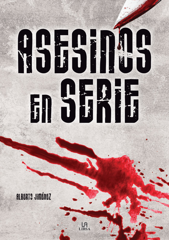 ASESINOS EN SERIE, de JIMENEZ GARCIA, ALBERTO | portada del libro