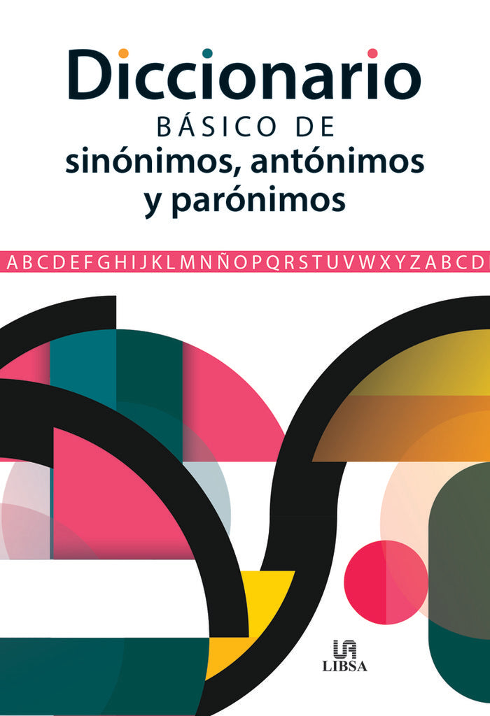 DICCIONARIO BASICO DE SINONIMOS, ANTONIMOS Y PARONIMOS, de EQUIPO EDITORIAL | portada del libro