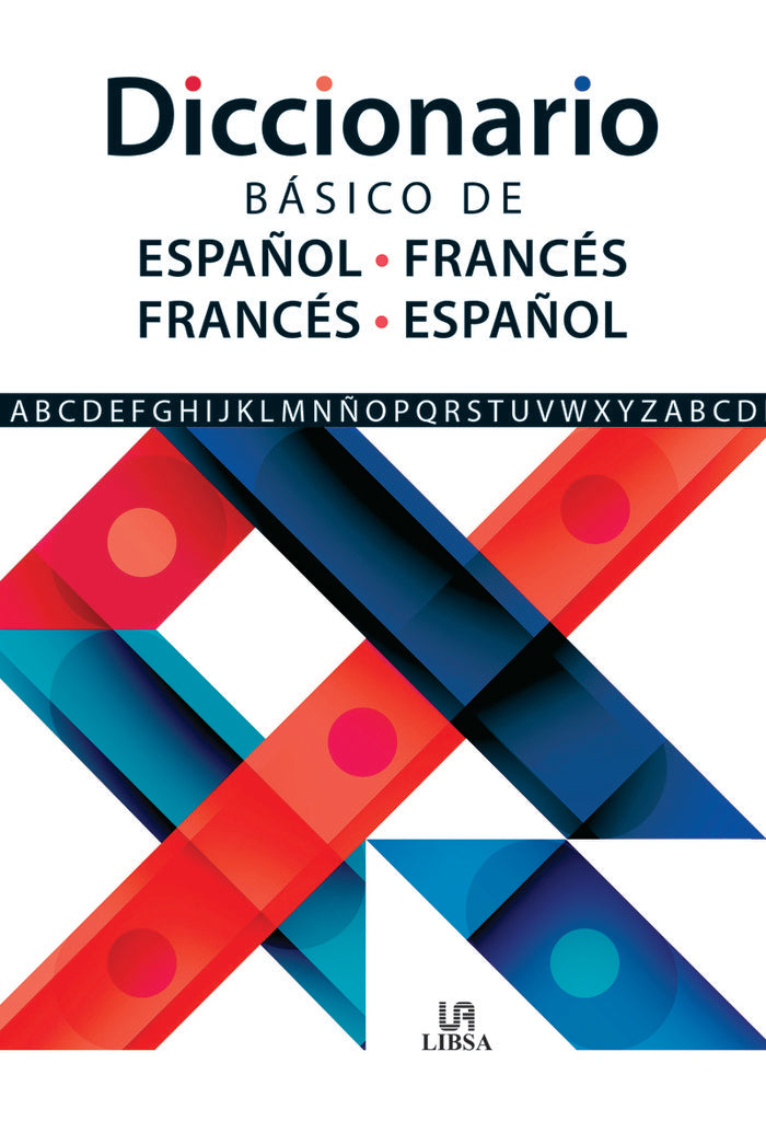 DICCIONARIO BASICO DE ESPAÑOL-FRANCES E FRANCES-ESPAÑOL, de EQUIPO EDITORIAL | portada del libro