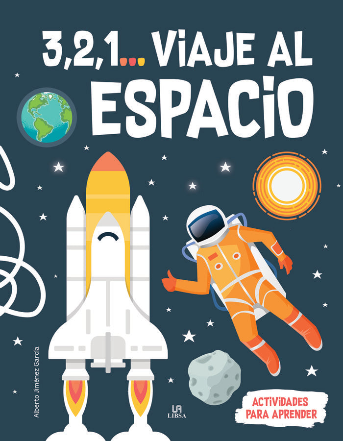 3,2,1... VIAJE AL ESPACIO, de JIMENEZ GARCIA, ALBERTO | portada del libro