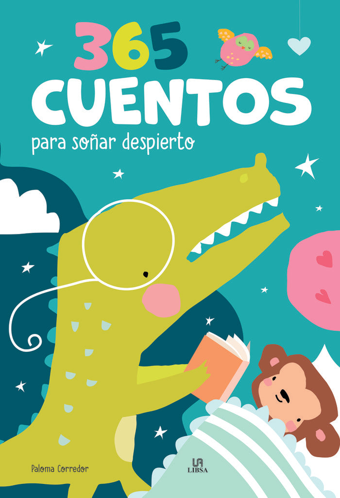 365 CUENTOS PARA SOÑAR DESPIERTO, de CORREDOR, PALOMA | portada del libro
