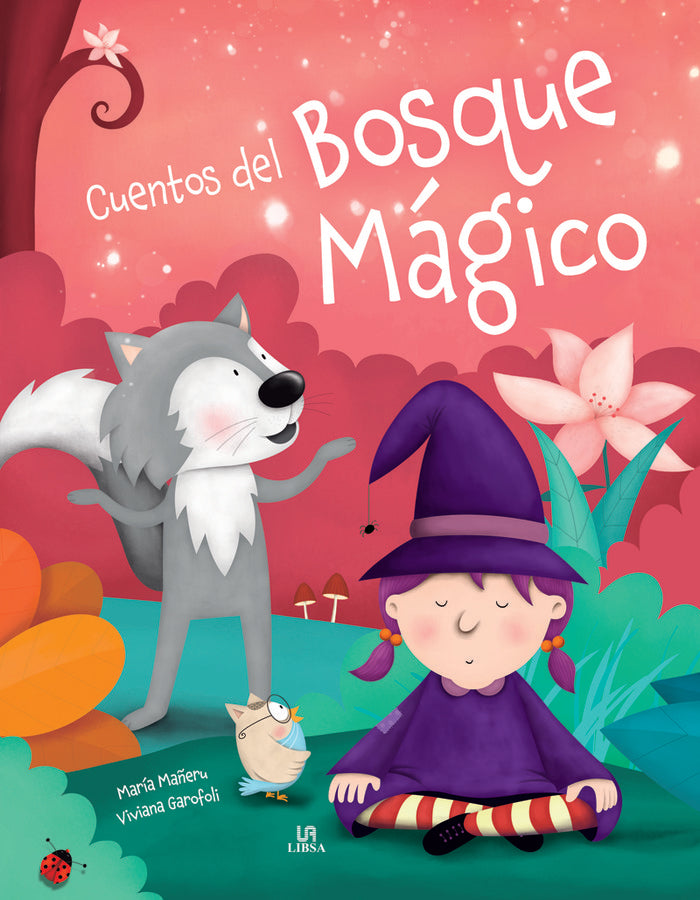 CUENTOS DEL BOSQUE MAGICO, de MAÑERU CAMARA, MARIA | portada del libro