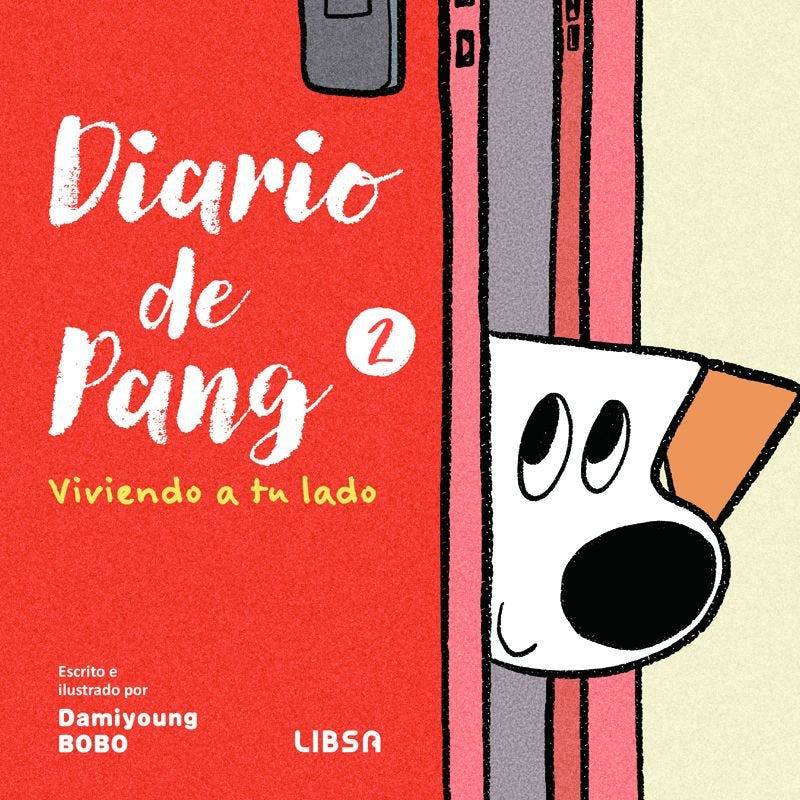 DIARIO DE PANG 2. VIVIENDO A TU LADO, de BOBO | portada del libro