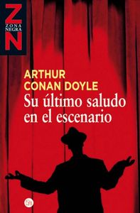 SU ULTIMO SALUDO EN EL ESCENARIO PDL, de CONAN DOYLE | portada del libro