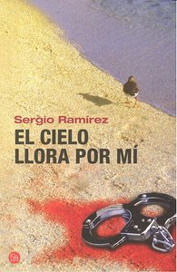 El cielo llora por m¡ (Bolsillo), de RAMIREZ MERCADO | portada del libro