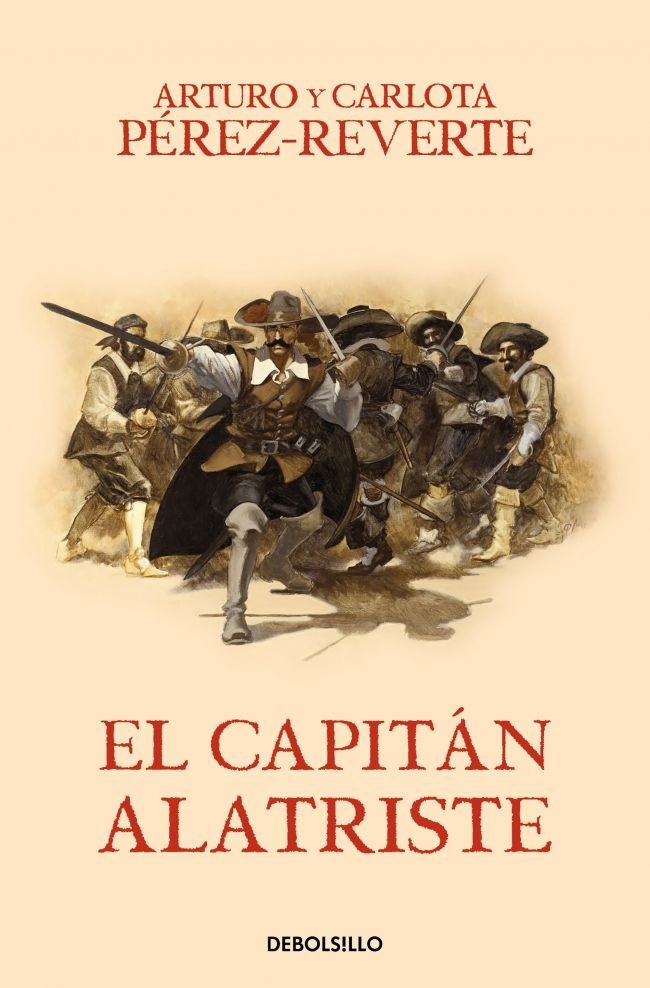 El capitán Alatriste (Las aventuras del capitán Alatriste 1), de Pérez-Reverte, Arturo | portada del libro