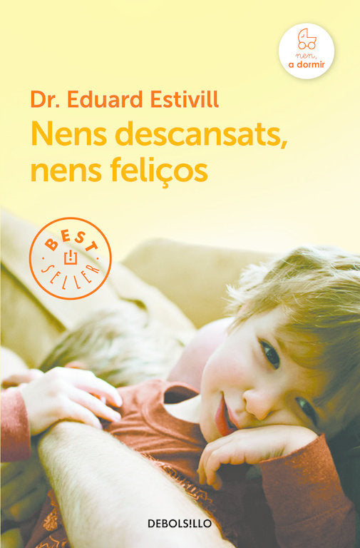 Nens descansats, nens feliços, de Estivill, Dr. Eduard | portada del libro