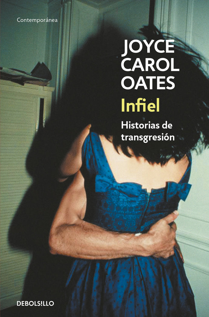 Infiel, de Oates, Joyce Carol | portada del libro