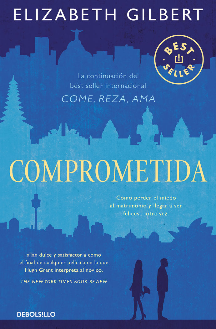 Comprometida, de Gilbert, Elizabeth | portada del libro