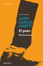 El pozo. Novelas breves 1, de Juan Carlos Onetti | portada del libro