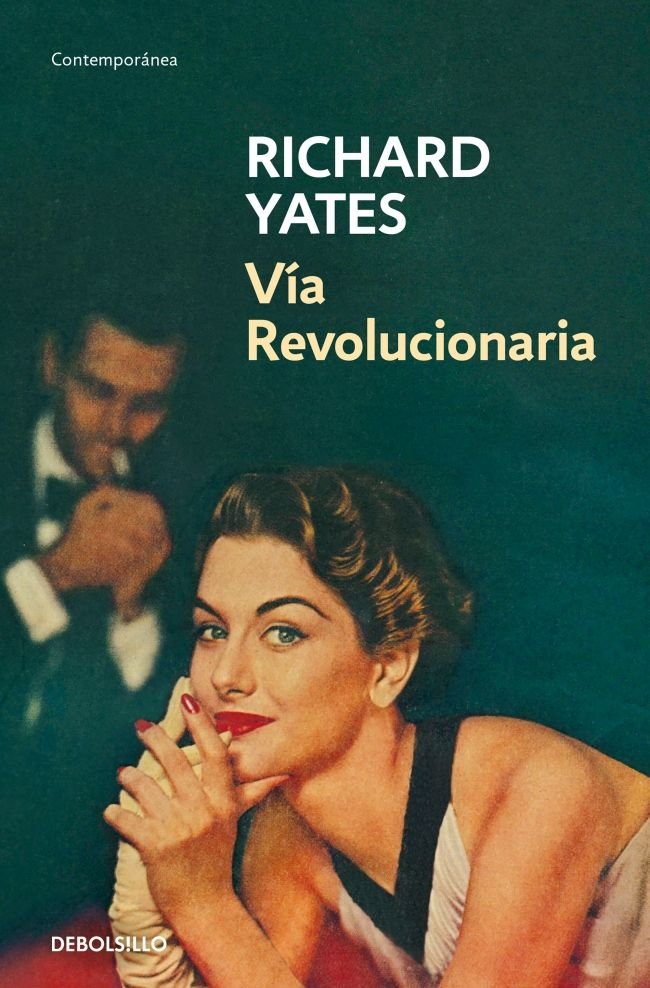 Vía revoluionaria, de Yates, Richard | portada del libro