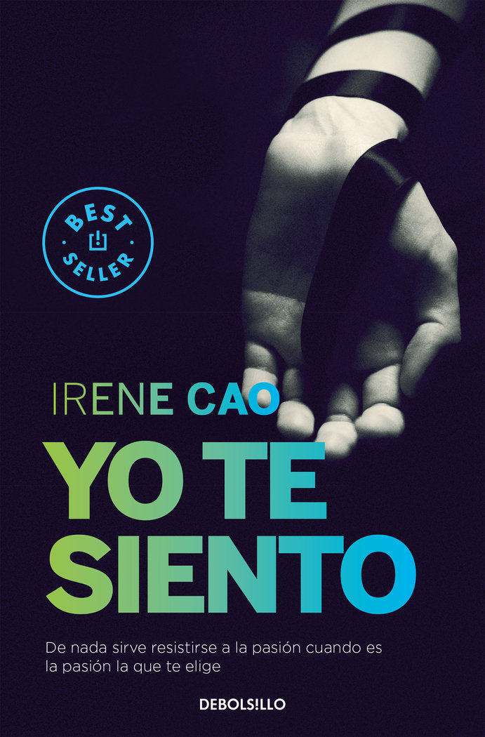 Yo te siento (Trilogía de los sentidos 2), de Cao | portada del libro