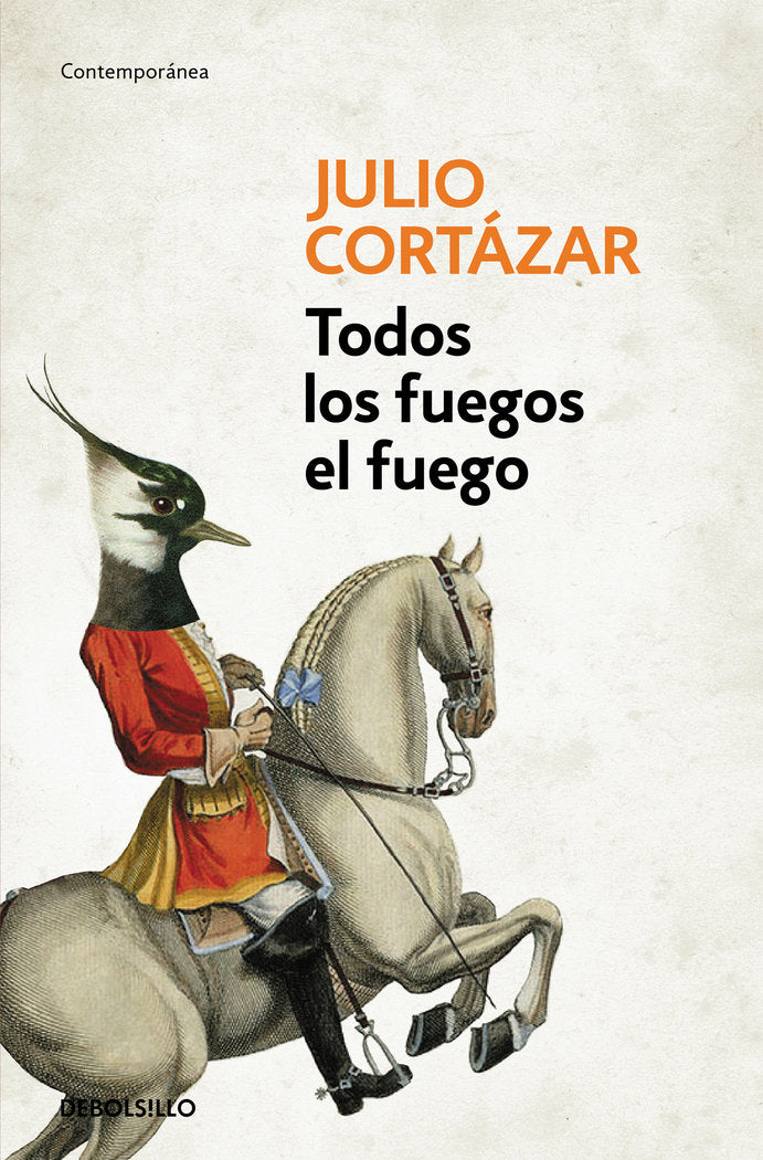 Todos los fuegos el fuego, de Cortázar, Julio | portada del libro