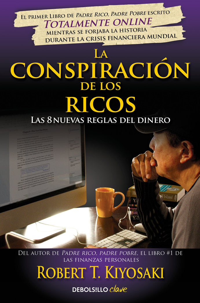 La conspiración de los ricos, de Kiyosaki, Robert T. | portada del libro