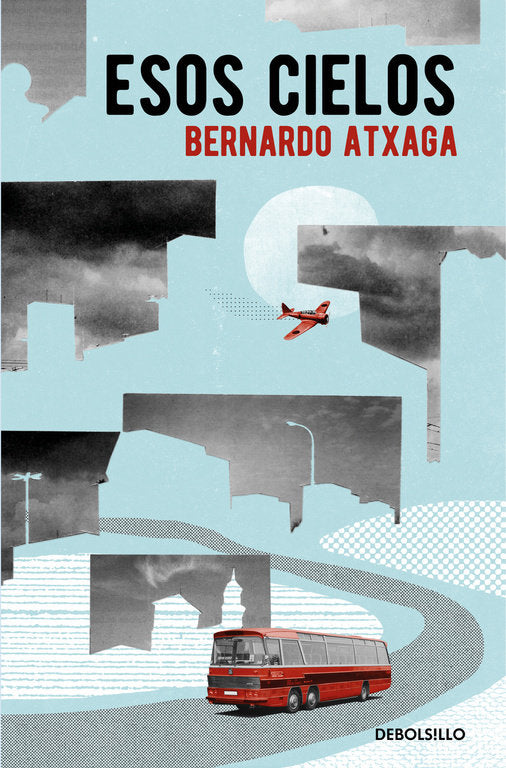 Esos cielos, de Atxaga, Bernardo | portada del libro