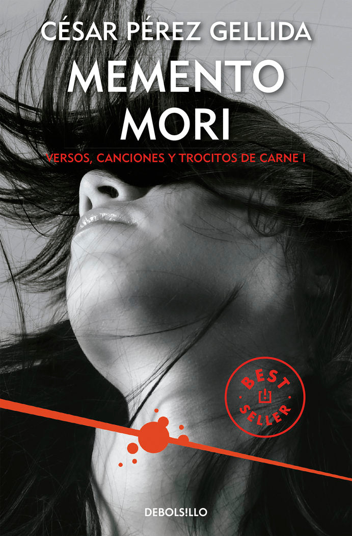 Memento mori (Versos, canciones y trocitos de carne 1), de Pérez Gellida, César | portada del libro