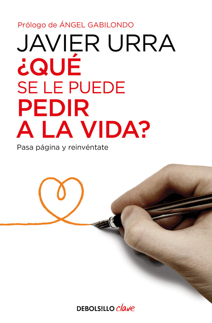 ¿Qué se le puede pedir a la vida?, de Urra, Javier | portada del libro