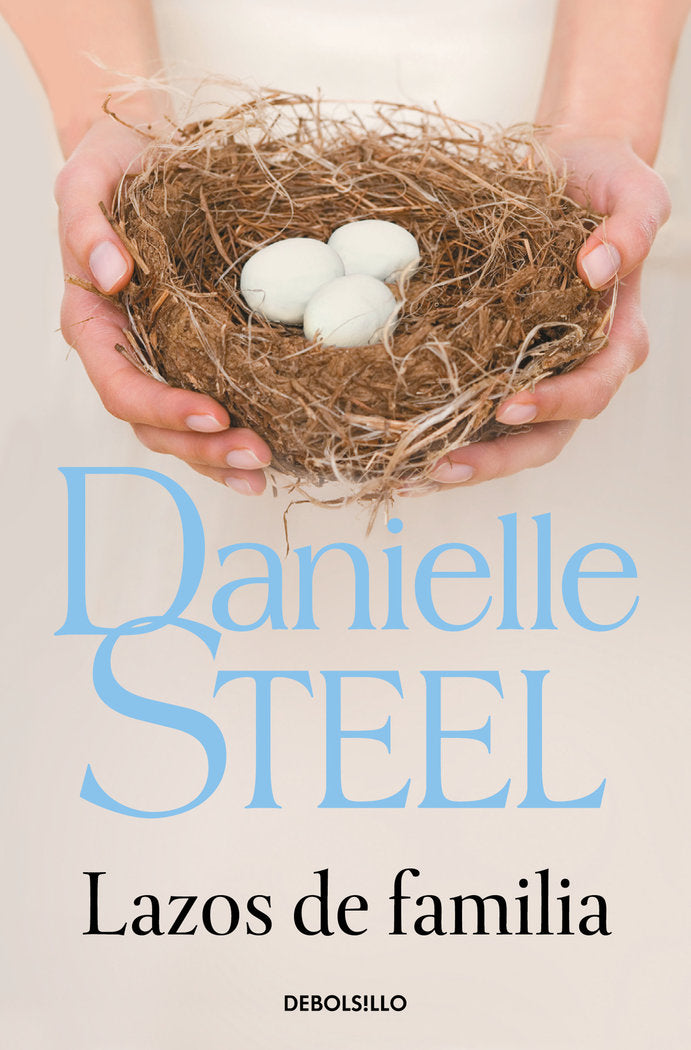 Lazos de familia, de Steel, Danielle | portada del libro