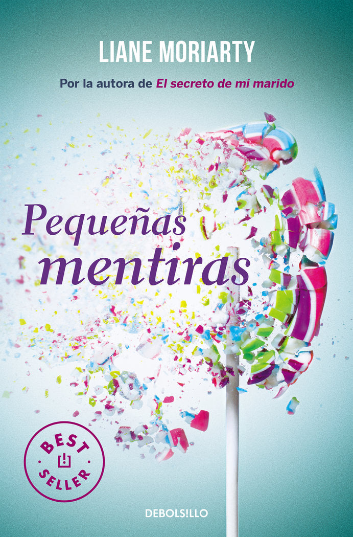 Pequeñas mentiras (Big Litlle Lies), de Moriarty, Liane | portada del libro