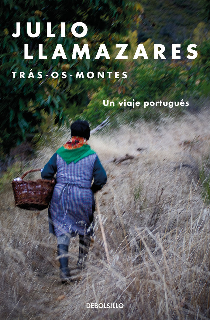 Trás-os-montes, de Llamazares, Julio | portada del libro