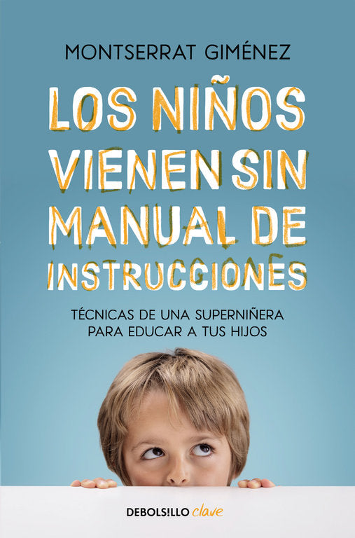 Los niños vienen sin manual de instrucciones, de Giménez, Montserrat | portada del libro