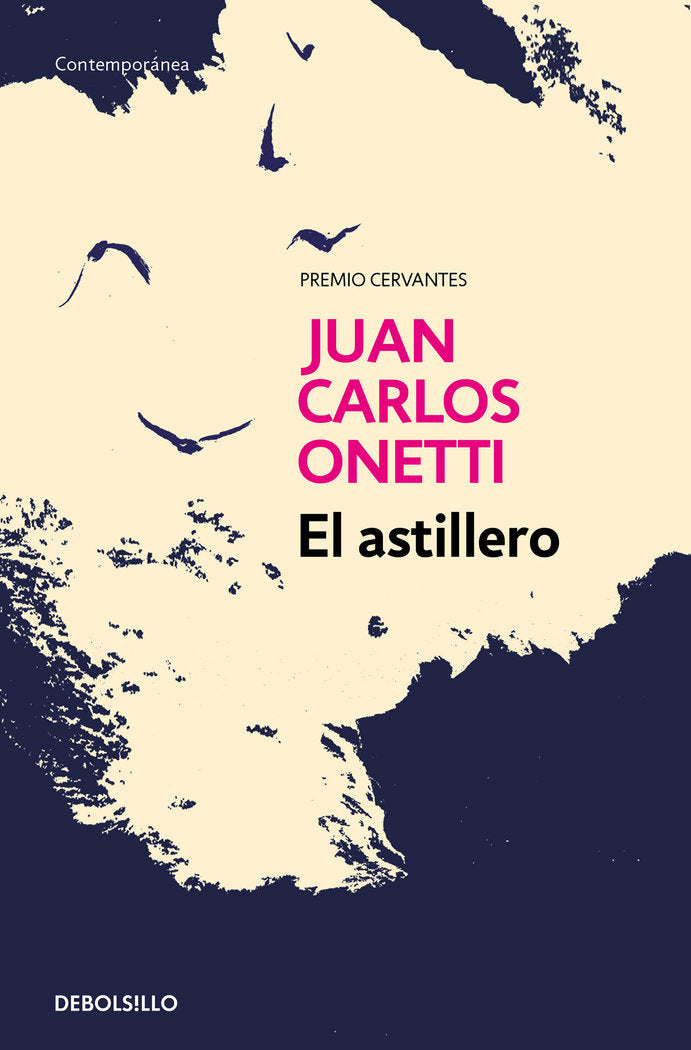 El astillero, de Onetti, Juan Carlos | portada del libro