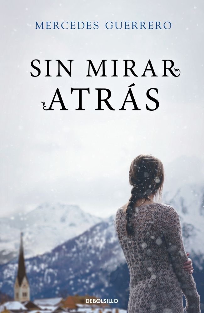 Sin mirar atrás, de Guerrero, Mercedes | portada del libro