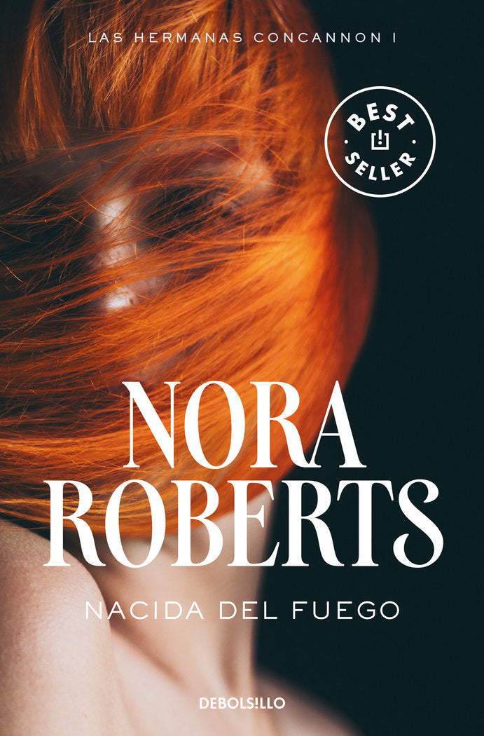 Nacida del fuego (Las hermanas Concannon 1), de Roberts, Nora | portada del libro