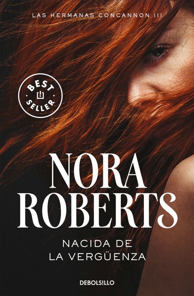 Nacida de la vergüenza (Las hermanas Concannon 3), de Roberts, Nora | portada del libro