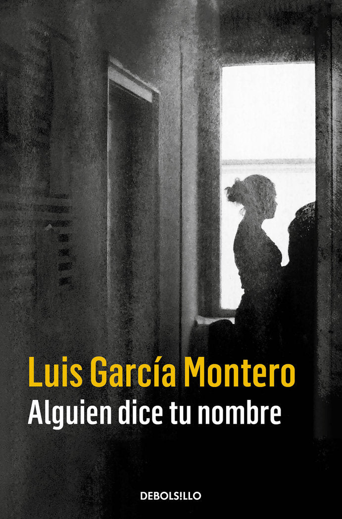 Alguien dice tu nombre, de García Montero, Luis | portada del libro