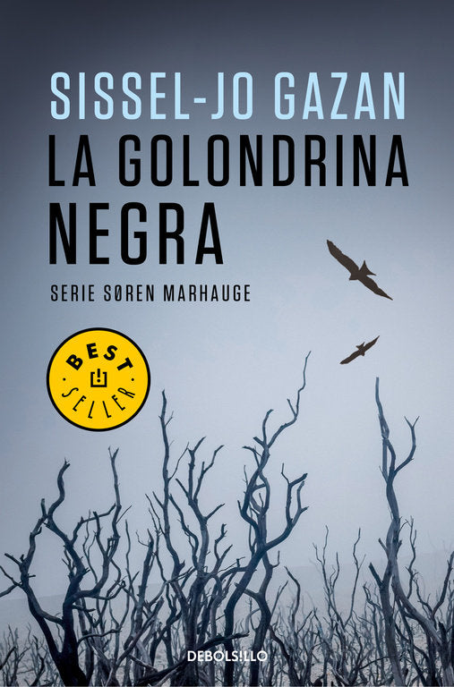 La golondrina negra (Un caso de Soren Marhauge 2), de Gazan, Sissel-Jo | portada del libro