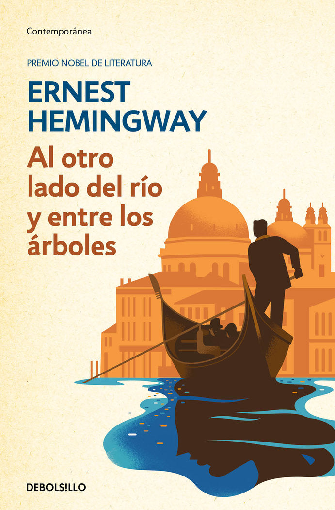 Al otro lado del río y entre los árboles, de Hemingway, Ernest | portada del libro