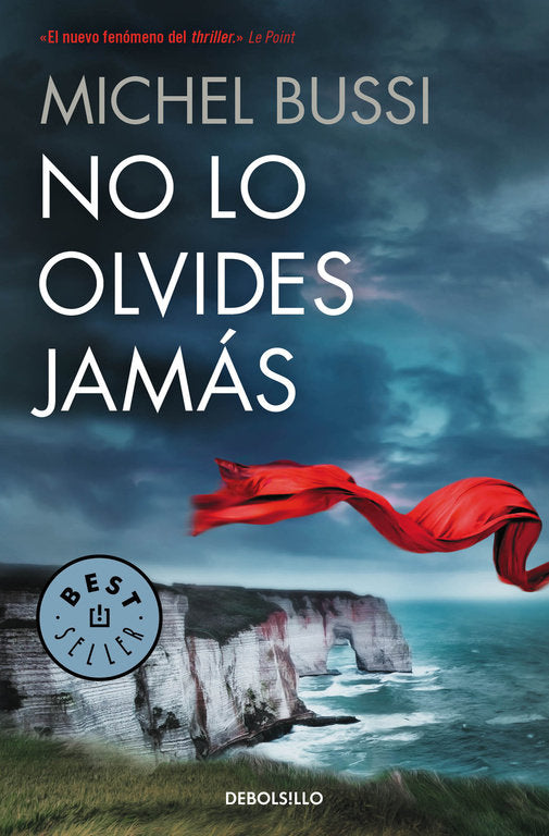 No lo olvides jamás, de Bussi, Michel | portada del libro