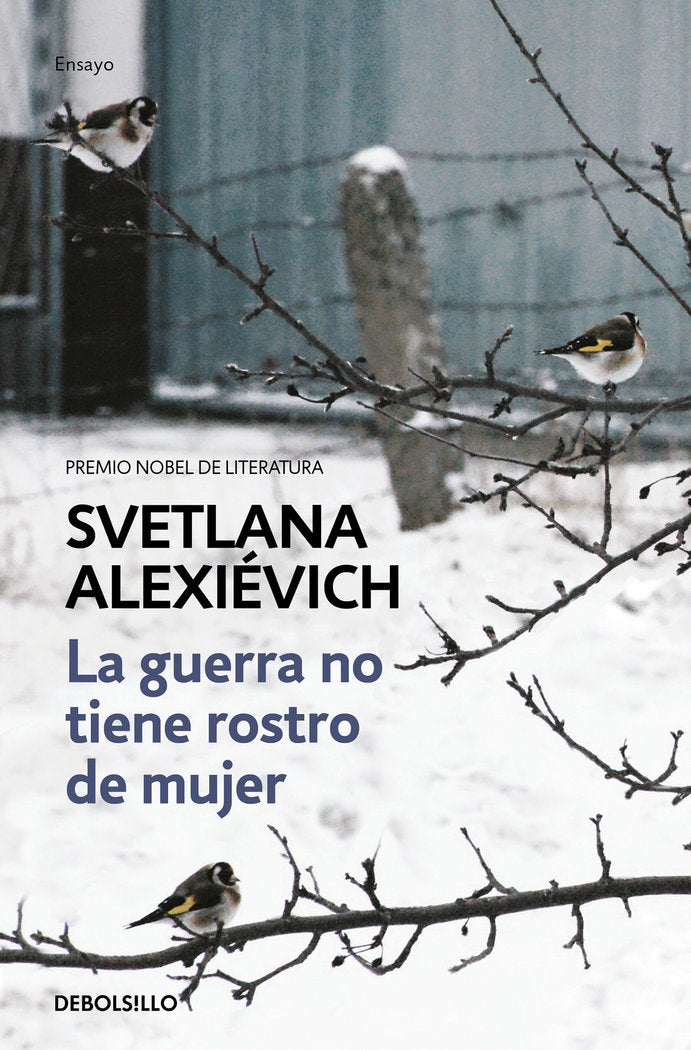La guerra no tiene rostro de mujer, de Alexiévich, Svetlana | portada del libro