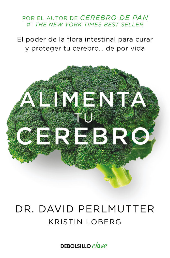 Alimenta tu cerebro, de Perlmutter, David | portada del libro
