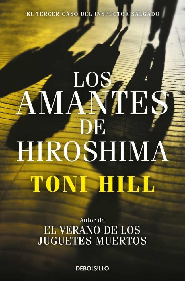 Los amantes de Hiroshima (Inspector Salgado 3), de Hill, Toni | portada del libro