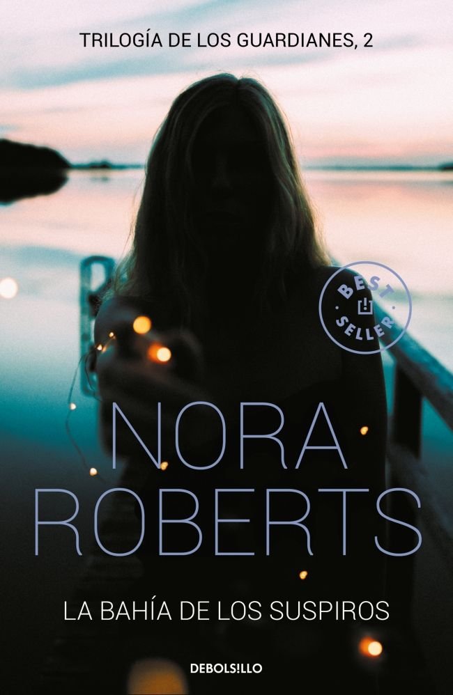 La bahía de los suspiros (Trilogía de los Guardianes 2), de Roberts, Nora | portada del libro