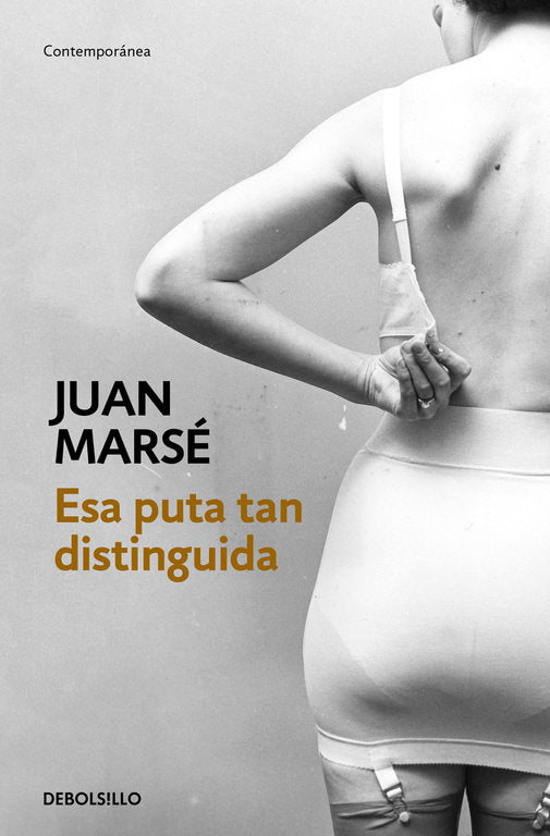 Esa puta tan distinguida, de Marsé, Juan | portada del libro
